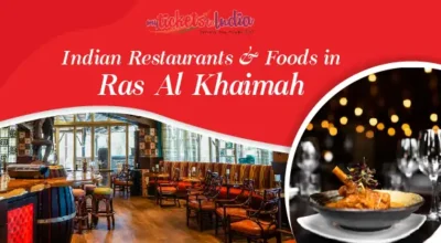 Indian Restaurants & Foods in Ras Al Khaimah-01
